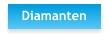 Diamanten